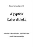 Ægyptisk dialekt. Kairo. Eksamenstekster